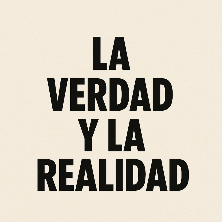 Notas sobre la verdad y la realidad